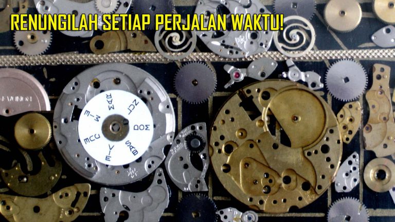 Renungilah setiap detik perjalanan