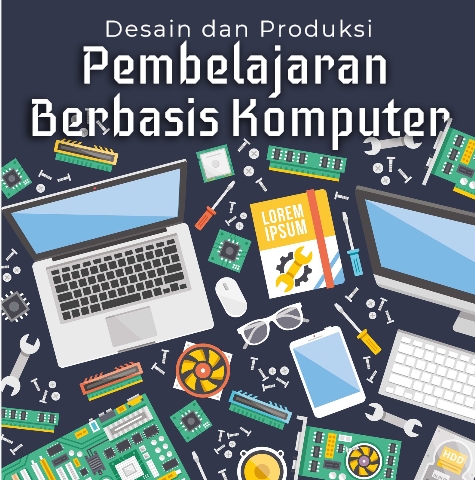 Konsep Desain & Produksi Pembelajaran Berbasis Komputer